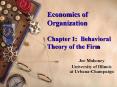 Economics of Organization  Chapter 1: Behavioral Theory of the Firm PowerPoint PPT Presentation