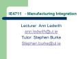 IE4711 - Manufacturing Integration PowerPoint PPT Presentation