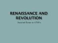 Renaissance and Revolution PowerPoint PPT Presentation