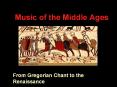 Music of the Middle Ages PowerPoint PPT Presentation