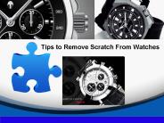 Watch Scratch Removing Tips