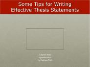 Some Tips for Writing Effective Thesis Statements
