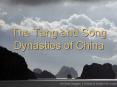 The Tang and Song Dynasties of China PowerPoint PPT Presentation