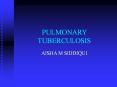 PULMONARY TUBERCULOSIS PowerPoint PPT Presentation