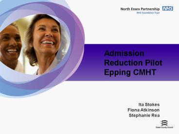 Admission Reduction Pilot Epping CMHT