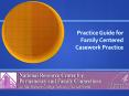 Practice Guide for Family Centered Casework Practice PowerPoint PPT Presentation