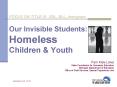 Our Invisible Students: Homeless Children PowerPoint PPT Presentation