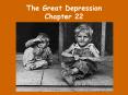 The Great Depression Chapter 22 PowerPoint PPT Presentation