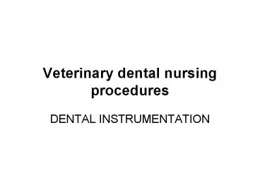 DENTAL INSTRUMENTATION