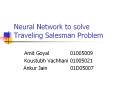 Neural Network to solve Traveling Salesman Problem PowerPoint PPT Presentation