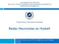 Redes Neuronales en Haskell PowerPoint PPT Presentation