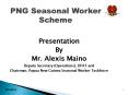 PNG Seasonal Worker Scheme PowerPoint PPT Presentation
