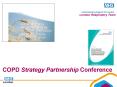 COPD Strategy Partnership Conference PowerPoint PPT Presentation