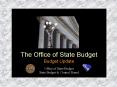 The Office of State Budget Budget Update Office of State Budget State Budget PowerPoint PPT Presentation