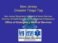 New Jersey Disaster Triage Tag PowerPoint PPT Presentation