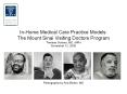 In-Home Medical Care Practice Models: PowerPoint PPT Presentation