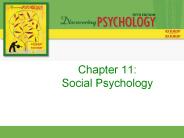 Chapter 11: Social Psychology