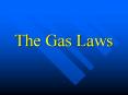 The Gas Laws PowerPoint PPT Presentation