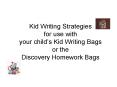 Kid Writing Strategies for use with your child PowerPoint PPT Presentation