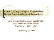Clark County Comprehensive Plan: Unique Opportunities and Resolutions. PowerPoint PPT Presentation