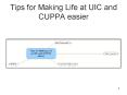 Tips for Making Life at UIC and CUPPA easier PowerPoint PPT Presentation
