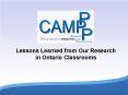 Lessons Learned from Our Research in Ontario Classrooms PowerPoint PPT Presentation