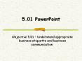 5.01 PowerPoint PowerPoint PPT Presentation