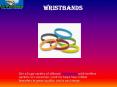 Custom Wristbands PowerPoint PPT Presentation