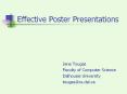 Effective Poster Presentations PowerPoint PPT Presentation