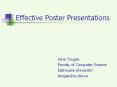 Effective Poster Presentations PowerPoint PPT Presentation