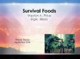 Survival Foods Weston A. Price Elgin, Illinois PowerPoint PPT Presentation