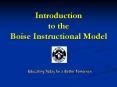 Introduction to the Boise Instructional Model PowerPoint PPT Presentation