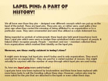Lapel Pins: A Part of History!