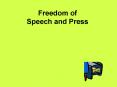 Freedom of Speech and Press PowerPoint PPT Presentation
