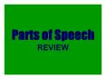 Parts of Speech REVIEW PowerPoint PPT Presentation