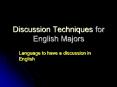 Discussion Techniques for English Majors PowerPoint PPT Presentation