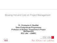 Blowing Hot and Cold on Project Management