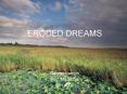 ERODED DREAMS PowerPoint PPT Presentation