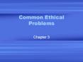 Common Ethical Problems PowerPoint PPT Presentation