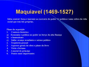 Maquiavel (1469-1527)