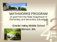 MATHWORKS PROGRAM (A grant from the State Department of Elementary and Secondary Education) PowerPoint PPT Presentation