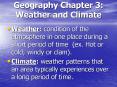 Geography Chapter 3: Weather and Climate PowerPoint PPT Presentation