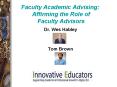 Faculty Academic Advising: PowerPoint PPT Presentation