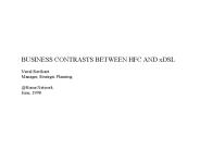 BUSINESS CONTRASTS BETWEEN HFC AND xDSL