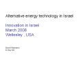 Alternative energy technology in Israel PowerPoint PPT Presentation