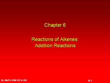 Reactions of Alkenes: Addition Reactions