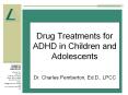 Drug Treatments for ADHD in Children and Adolescents PowerPoint PPT Presentation