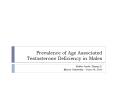 Prevalence of Age Associated Testosterone Deficiency in Males PowerPoint PPT Presentation