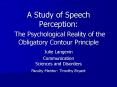 A Study of Speech Perception: PowerPoint PPT Presentation