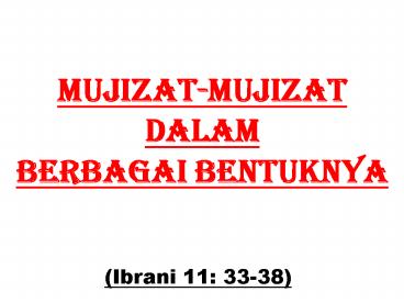 Mujizat-mujizat dalam  berbagai bentuknya